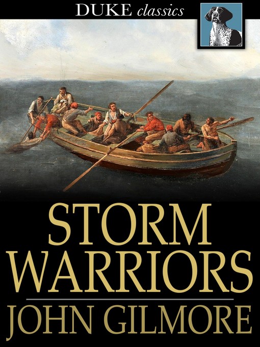 Title details for Storm Warriors by John Gilmore - Available
